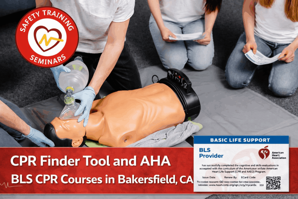 CPR Finder Tool and AHA BLS CPR Courses in Bakersfield, CA